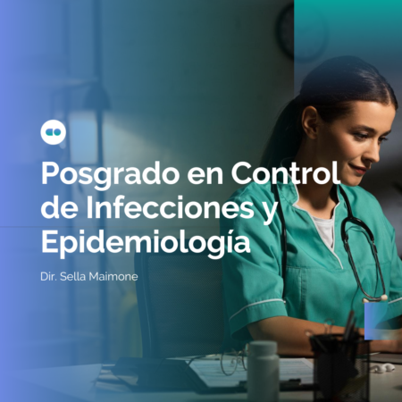 Posgrado en Control de Infecciones y Epidemiología | 1er Año 2023