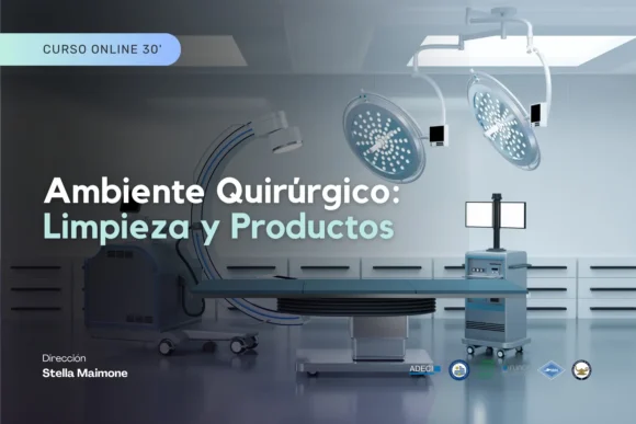 Ambiente Quirúrgico: Limpieza y Productos